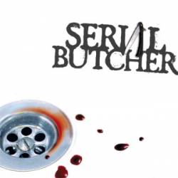 Serial Butcher : Serial Butcher